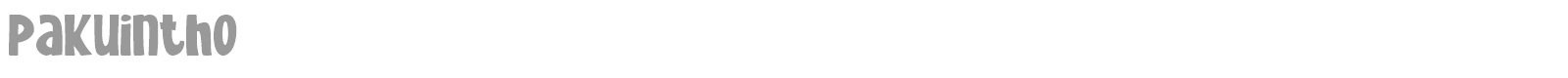 Pakuintho font preview